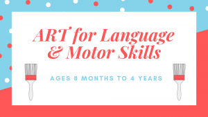 Art for Language and Motor Skills