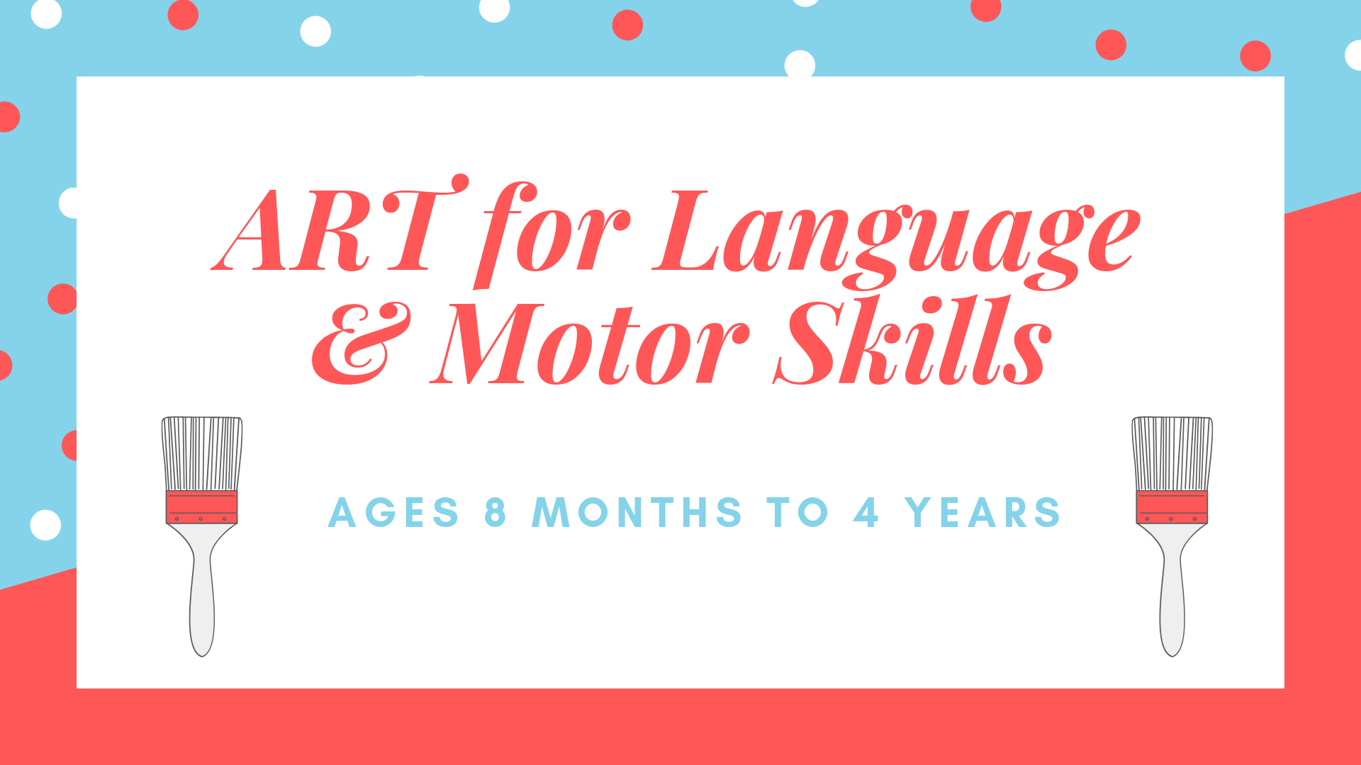 Art for Language and Motor Skills